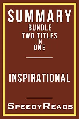 E-Book (epub) Summary Bundle Two Titles in One - Inspirational von SpeedyReads