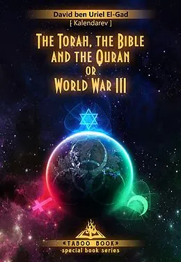 E-Book (epub) The Torah, the Bible and the Quran World War III. von David El-Gad (Kalendarev)
