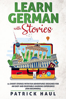 eBook (epub) Learn German with Stories de Patrick Haul