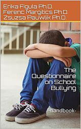 eBook (epub) The Questionnaire on School Bullying de Zsuzsa Pauwlik