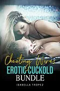 E-Book (epub) Cheating Wives Erotic Cuckold Bundle von Isabella Tropez