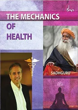 E-Book (epub) Mechanics Of Health von Sadhguru Jaggi Vasudev