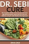 E-Book (epub) Dr. Sebi Cure von Erma Crus