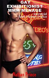 eBook (epub) Gay Exhibitionist MMM Menage de Nathan Prince