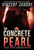 E-Book (epub) The Concrete Pearl von Vincent Zandri