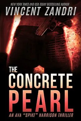 E-Book (epub) The Concrete Pearl von Vincent Zandri