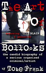 eBook (epub) The Art Of Bollocks ...learning to take courage de Tobe Frank