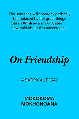 eBook (epub) On Friendship de Mokokoma Mokhonoana