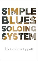 eBook (epub) Simple Blues Soloing System de Graham Tippett