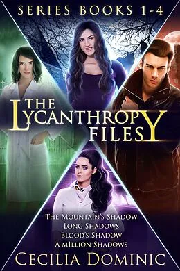 E-Book (epub) The Lycanthropy Files von Cecilia Dominic