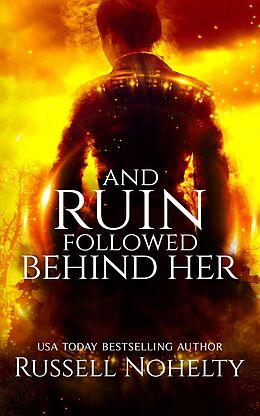 eBook (epub) And Ruin Followed Behind Her de Russell Nohelty