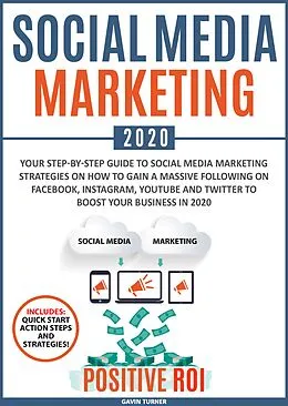 E-Book (epub) Social Media Marketing 2020 von Gavin Turner