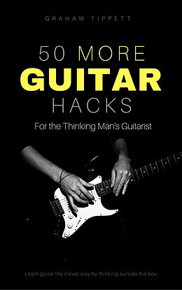 eBook (epub) 50 More Guitar Hacks de Graham Tippett