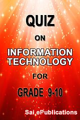 eBook (epub) Quiz on Information Technology for Grade 9-10 de Sai ePublications