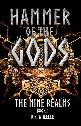 E-Book (epub) Hammer of the Gods von RK Wheeler