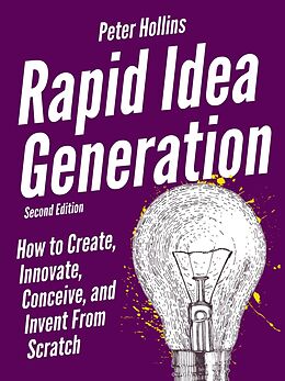 eBook (epub) Rapid Idea Generation de Peter Hollins