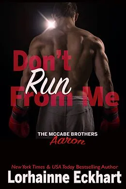 E-Book (epub) Don't Run From Me von Lorhainne Eckhart
