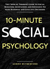 eBook (epub) 10-Minute Social Psychology de Albert Rutherford