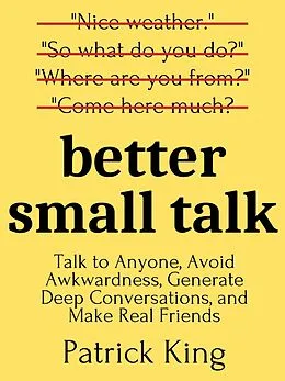 E-Book (epub) Better Small Talk von Patrick King