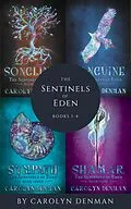 E-Book (epub) The Sentinels of Eden, Books 1-4 von Carolyn Denman