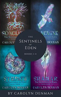 E-Book (epub) The Sentinels of Eden, Books 1-4 von Carolyn Denman