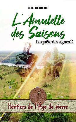 eBook (epub) L'Amulette des Saisons de Cristina Rebiere, Olivier Rebiere