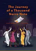 E-Book (epub) The Journey of a Thousand Naira Note: Part One von Sharon Abimbola Salu