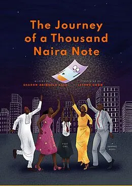 E-Book (epub) The Journey of a Thousand Naira Note: Part One von Sharon Abimbola Salu