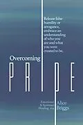 E-Book (epub) Overcoming Pride von Alice Briggs
