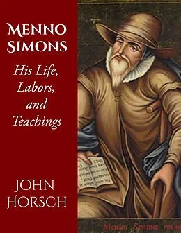E-Book (epub) Menno Simons von John Horsch