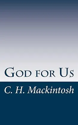 E-Book (epub) God For Us von C. H. Mackintosh