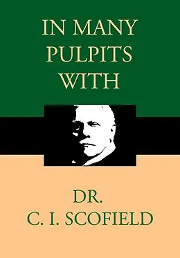E-Book (epub) In Many Pulpits with Dr. C. I. Scofield von C. I. Scofield