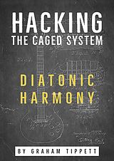 eBook (epub) Hacking the CAGED System de Graham Tippett