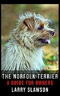 E-Book (epub) The Norfolk Terrier von Larry Slawson