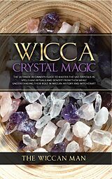 E-Book (epub) Wicca Crystal Magic von The Wiccan Man