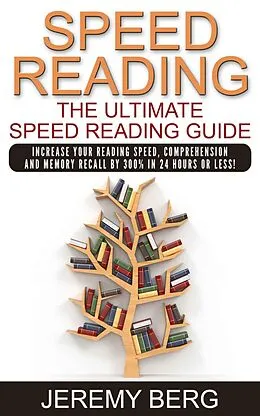 E-Book (epub) Speed Reading von Jeremy Berg