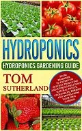 E-Book (epub) Hydroponics von Tom Sutherland