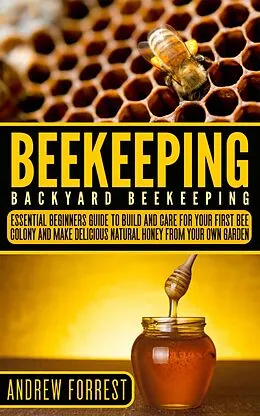 E-Book (epub) Beekeeping von Andrew Forrest
