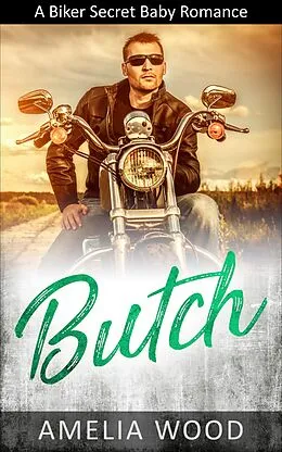 E-Book (epub) Butch von Amelia Wood