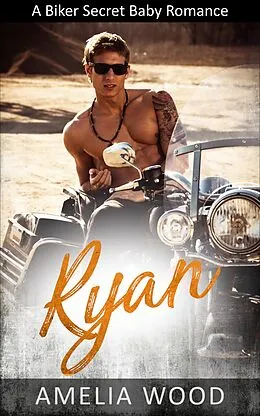 E-Book (epub) Ryan von Amelia Wood