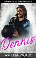 E-Book (epub) Dennis von Amelia Wood