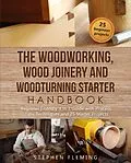 E-Book (epub) The Woodworking, Wood Joinery and Woodturning Starter Handbook von Stephen Fleming