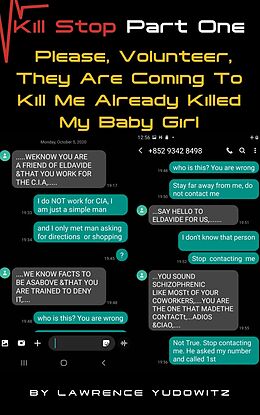 eBook (epub) Kill Stop Part One Please, Volunteer, They Are Coming To Kill Me Already Killed My Baby Girl de 