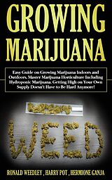 E-Book (epub) Growing Marijuana von Harry Pot, Ronald Weedley, Hermione Ganja