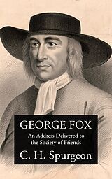 eBook (epub) George Fox de C. H. Spurgeon