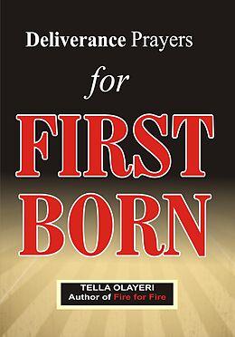 E-Book (epub) Deliverance Prayers for First Born von Tella Olayeri