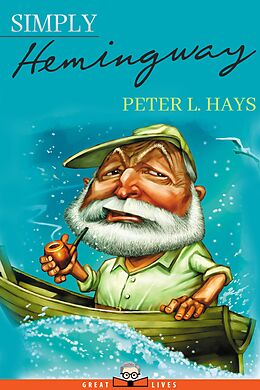 eBook (epub) Simply Hemingway de Peter L. Hays