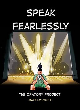 eBook (epub) Speak Fearlessly de Matt Eventoff