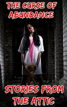 E-Book (epub) The Curse Of Abundance von Stories From The Attic
