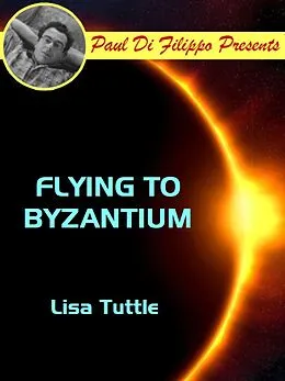 E-Book (epub) Flying to Byzantium von Lisa Tuttle